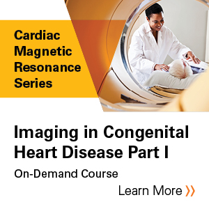 Imaging in Congenital Heart Disease Part I: Diseases of the Right Ventricular Outflow Tract (3 Cases) Banner